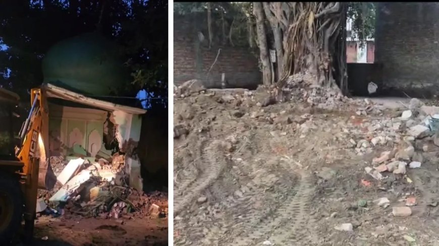 मंदिर भूमि पर अवैध रूप से बनाई गई मजार को नोटिस के बाद ध्वस्त किया गया