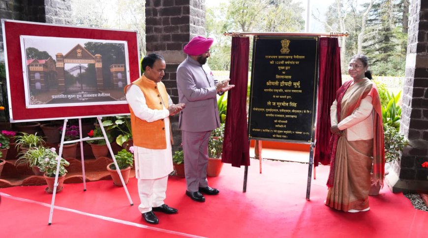 राष्ट्रपति श्रीमती द्रौपदी मुर्मु ने राजभवन नैनीताल के मुख्य द्वार का किया शिलान्यास