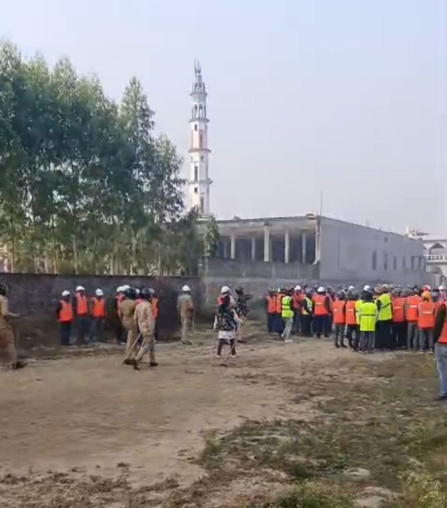 मदरसा सोसाइटी ने कब्जाई थी  आठ एकड़ सरकारी भूमि, फोर्स लेकर  प्रशासन ने छुड़ाया