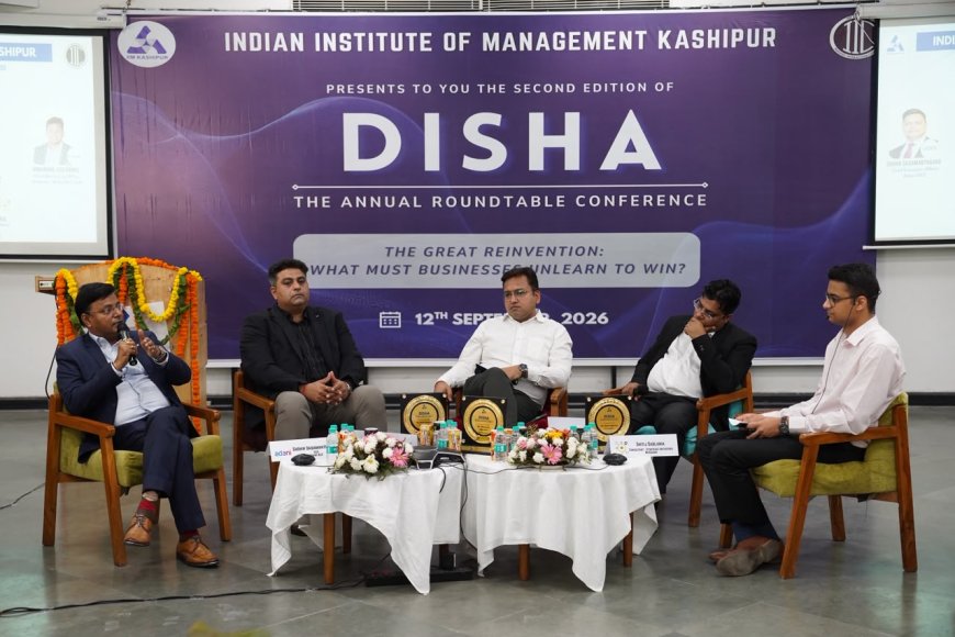 2030 तक AI से 9 करोड़ नौकरियां प्रभावित, 17 करोड़ नए रोजगार के अवसर: आईआईएम काशीपुर के ‘दिशा 2026’ में विशेषज्ञों ने रखे विचार